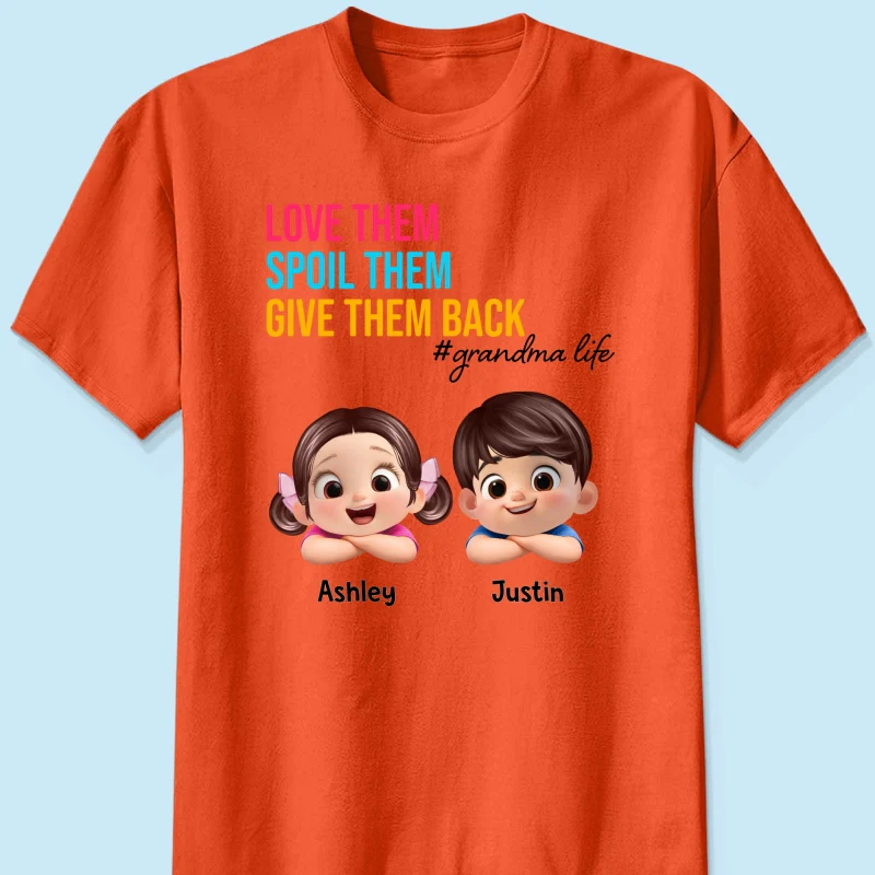 Love Them Spoil Them Give Them Back - Personalized Shirt - Gift for Grandma - Image 15